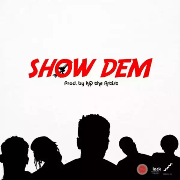 Shaker - Show Dem ft. Ko-Jo Cue, Twitch, Kofi Mole, Sefa